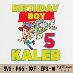 toy story birthday svg for family, custom birthday boy svg, birthday gift for kids, toy story birthday party svg, disney