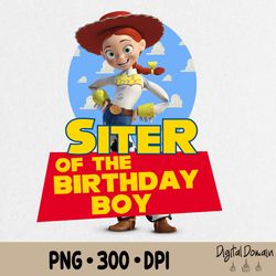 sister of the birthday boy png, toy story birthday png for family, toys story png, custom birthday boy png, birthday gif