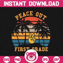 peace out first grade svg, end of the year, grade graduation, end of school, beach svg, last day of school svg