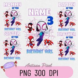 Spidey birthday girl Png, Personalized Spidey Birthday Matching Pngs, Birthday Girl Png, Spidey Girl Theme Birthday Png