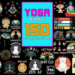 150 yoga bundle svg, trending svg, yoga bundle svg, yoga svg, sport svg, do exercise svg, do yoga svg, buddha svg