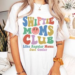 swiftie moms club shirt, swiftie mom merch, taylor 2023 tour concert tee, taylor fandom merch, mothers