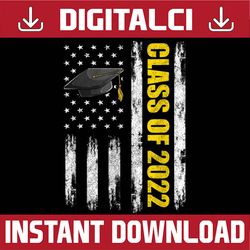 class of 2022 graduate men, american flag graduation last day of school png sublimation design
