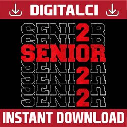 college graduation 2022 senior, university graduate last day of school png sublimation design
