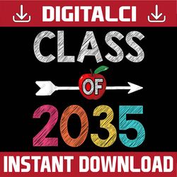 class of 2035 kindergarten pre-k grow with me graduation last day of school png sublimation design