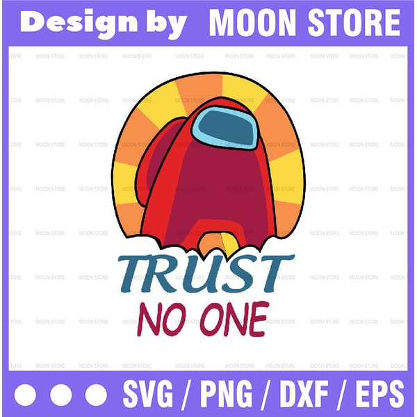Untrust Svg Trust no one Gamer design in svg, png, eps formats | Inspire Uplift