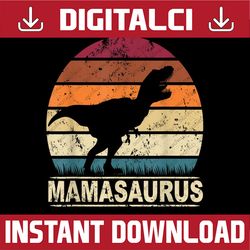 Mamasaurus Rex Dinosaur Family Mother Dino Mama Saurus Happy Mother's Day PNG Sublimation Design