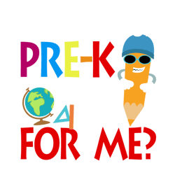 i'm ready for pre-k but is it ready for me svg, first day of school svg, back to school svg shirt, hello pre-k svg