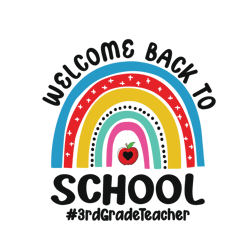 Welcome Back to School rainbow SVG, First day of School svg