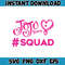 Jojo siwa svg, jojo siwa birthday,jojo siwa logo, jojo siwa PNG , jojo svg, jojo siwa squad,free jojo siwa svg (38).jpg