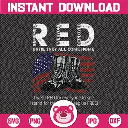 red remember everyone deployed until they all come home svg png, boots and american flag, remember red friday, us army s