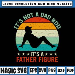 dad bod, father figure, gift for dad, father's day gift, funny dad svg , dad svg , dad, , Father's Day, Digital Download
