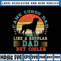cane corso dad svg, funny vintage cane corso dog svg, father's day svg, father's day, digital download