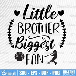 little brother biggest fan svg cut file, vector printable clipart, baseball svg, softball svg, baseball brother svg