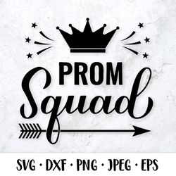 Prom squad SVG. Funny Graduation quote typography