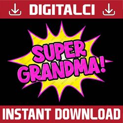 super grandma comic superhero retro grandma mother's day happy mother's day png sublimation design
