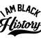I AM BLACK HISTORY.jpg