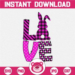 love easter png file sublimation design, digital download, printable, digital download, easter design, easter bunny, pla