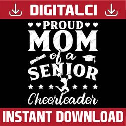 proud mom of a senior cheerleader cheerleading mother's day happy mother's day png sublimation design