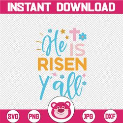 he is risen y'all svg, easter svg, faithful svg, faith svg, grunge easter svg, faithful iron on cut file, cricut, christ