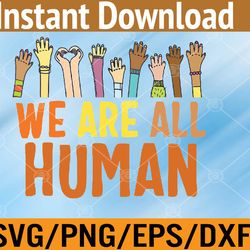 black is beautiful black history month we are all human svg, eps, png, dxf, digital download