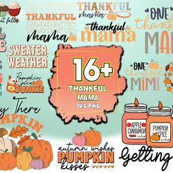 thankful mama svg png bundle, thanksgiving svg, mama svg, pumpkin svg, chicken svg, thankful svg, thanksgiving