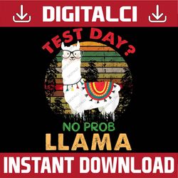 vintage test day no prob-llama llama teacher testing day last day of school png sublimation design