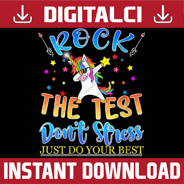 Test Day, Rock The Test, Teacher Testing Day, Unicorn Teache - Inspire ...