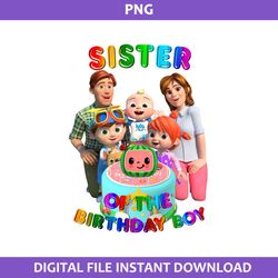 Sister Of The Birthday Boy Png, Cocomelon Birthday Png, Cocomelon Family Png Digital File