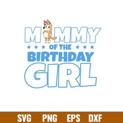 Bluey Birthday Svg, Bluey Svg, Birthday Boy Svg, Birthday Girl Svg,Cartoon Svg, Png Dxf Eps Pdf File, BY07