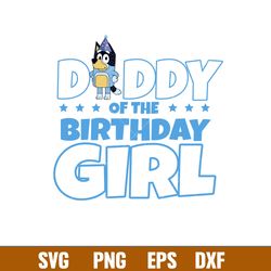 bluey birthday svg, bluey svg, birthday boy svg, birthday girl svg,cartoon svg, png dxf eps pdf file, by08