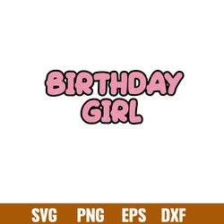 bluey birthday svg, bluey svg, birthday boy svg, birthday girl svg,cartoon svg, png dxf eps pdf file, by12