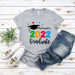 Kindergarten Grad Shirt ,Senior Shirt,Graduation 2022,Senior 2022 Gift,Graduation Kindergarden Gift Idea,Kindergarten Gr