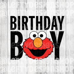 birthday boy | elmo | svg | png | instant download