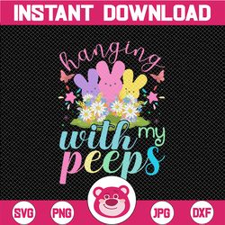hanging with my peeps png, easter bunny sublimation file, floral print, tshirt file, png file for sublimation, easter bu