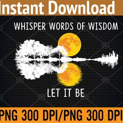 whisper words of wisdom let-it be guitar lake png, digital download