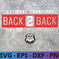 national champions back to back 2021 2022 championship svg, trendy in 2023 svg