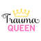 trauma queen.jpg