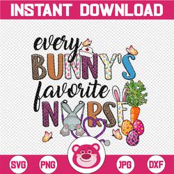 Every Bunnys Favorite Nurse Png Sublimation Design, Easter Sublimation Png,Easter Day Png,Easter Png, Easter Bunny Png,