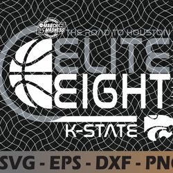 kansas state wildcats elite 8 2023 basketball march madness svg, eps, png, dxf, digital download
