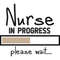nurse in progress please wait.jpg