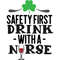 safety first drink with a nurse .jpg