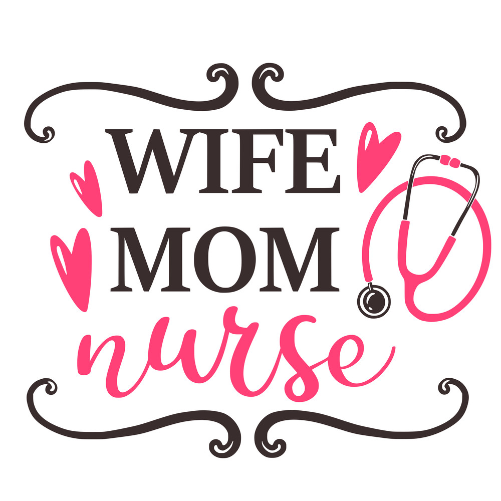 wife mom nurse.png