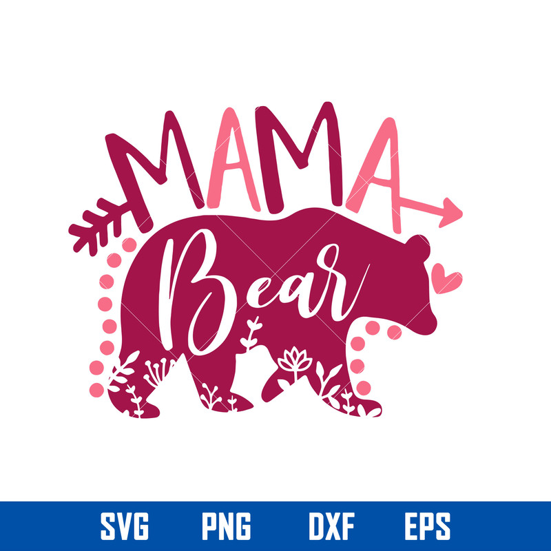 Bear Mom Svg, Bear Mama Svg, Mother_s Day Svg, Png Dxf Eps Digital File.jpg