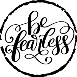 be brave be strong be fearless svg layered item, clipart, cricut download