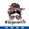 Dog Mom Life Svg, Mom Life Svg, Mother_s Day Svg, Png Dxf Eps Digital File.jpg