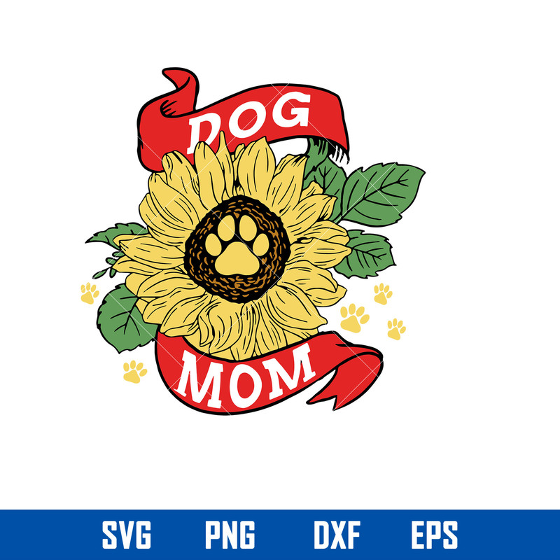 Dog Mom Svg, Sunflower Dog Paws Svg, Mother_s Day Svg, Png Dxf Eps Digital File.jpg