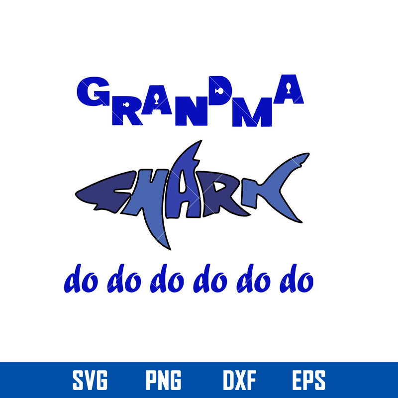Grandma Shark Do Do Do Svg, Mother Quote Svg, Mother_s Day Svg File.jpg