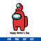 Happy Mother_s Day Svg, Among Us Mom Svg, Mother_s Day Svg, Png Dxf Eps Digital File.jpg
