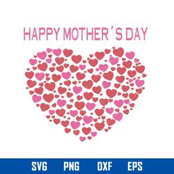 happy mother_s day svg, happy mom svg, mother_s day svg, png dxf eps digital file